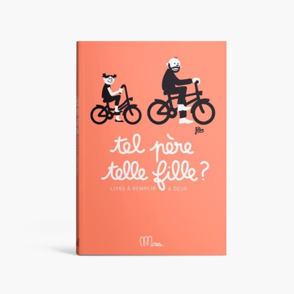 Minus Editions - livre - tel père telle fille?