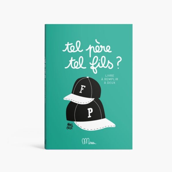 Minus Editions - livre - tel père, tel fils?