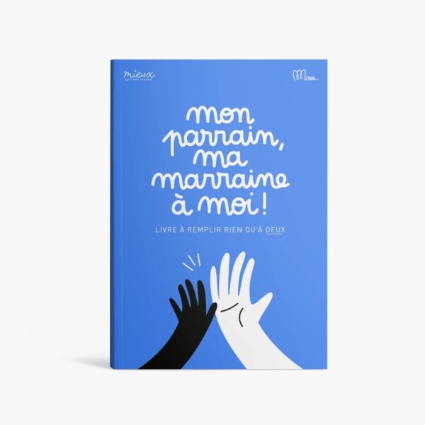 Minus Editions - livre - mon parrain, ma marraine à moi !