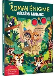 9791039541695-mon-roman-enigme---mission-animaux