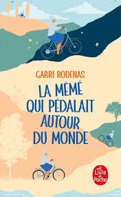 9782253245032-la-meme-qui-pedalait-aurour-du-monde