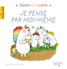 9782017107170-gaston-la-licorne---je-pense-par-moi-meme