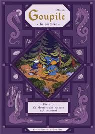 9782357960886-goupile-la-sorciere---t1---le-mystere-des-roches-qui-poussent