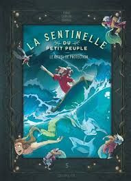 9782808507363-la-sentinelle-du-petit-peuple---t5---le-rituel-de-protection