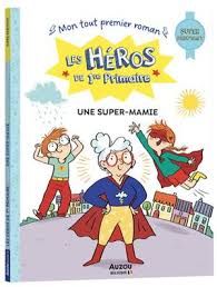 9791039543927-les-heros-de-1ere-primaire---une-super-mamie