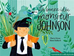 9782369631040-histoire-pour-kamishibai---la-bonne-idee-de-monsieur-johnson