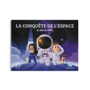 9782386141331-quelle-histoire---la-conquete-de-lespace---au-dela-des-etoiles