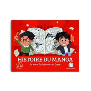 9782371048546-quelle-histoire---histoire-du-manga