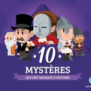 9782371043794-quelle-histoire---10-mysteres---qui-ont-marque-lhistoire