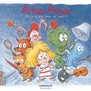 9782205075687-ana-ana---t7---on-na-pas-peur-du-noir