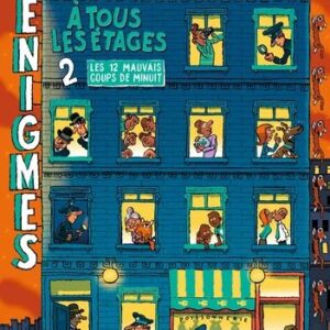 9791036328985-enigmes-a-tous-les-etages---tome-2---les-12-mauvais-coups-de-minuit