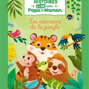 9782215203322-histoires-a-lire-avec-papa-et-maman---les-animaux-de-la-jungle